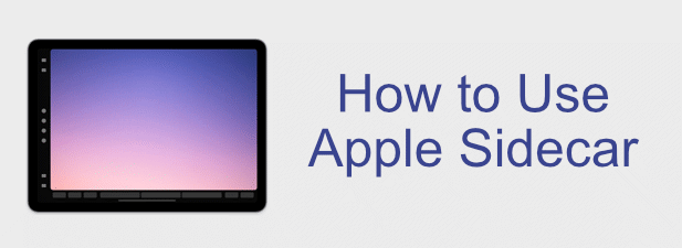 How To Use Apple Sidecar